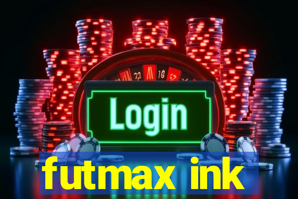 futmax ink